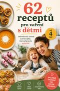 62 receptů, které děti milují vařit